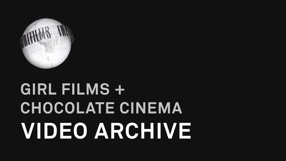 Girl Films Archive